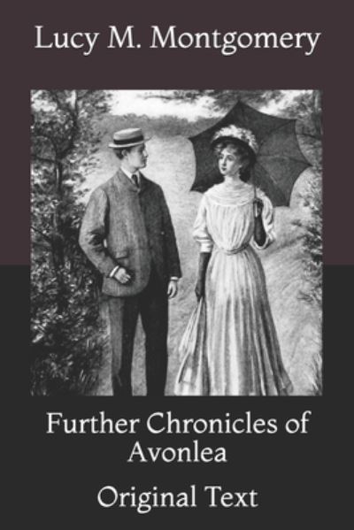 Cover for Lucy M Montgomery · Further Chronicles of Avonlea (Paperback Book) (2021)