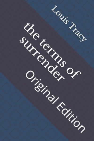 Cover for Louis Tracy · Terms of Surrender (N/A) (2021)