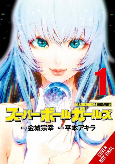 Cover for Akira Hiramoto · Super Ball Girls, Vol. 1 (Paperback Book) (2025)