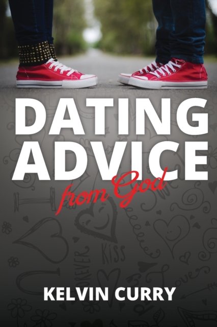 Cover for Kelvin Curry · Dating Advice from God (Paperback Bog) (2022)
