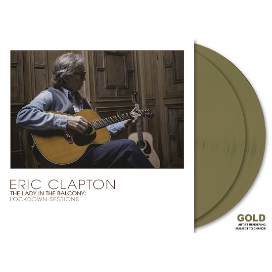 Cover for Eric Clapton · Lady in the Balcony Lockdown Sessions (Ltd.gold2lp) (VINIL) [Limited Germany Exclusive edition] (2023)