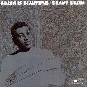 Cover for Grant Green · Green Is Beautiful (CD) (2025)