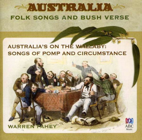 Cover for Warren Fahey · Australias on the Wallaby: Songs of Pomp &amp; Circums (CD) (2009)