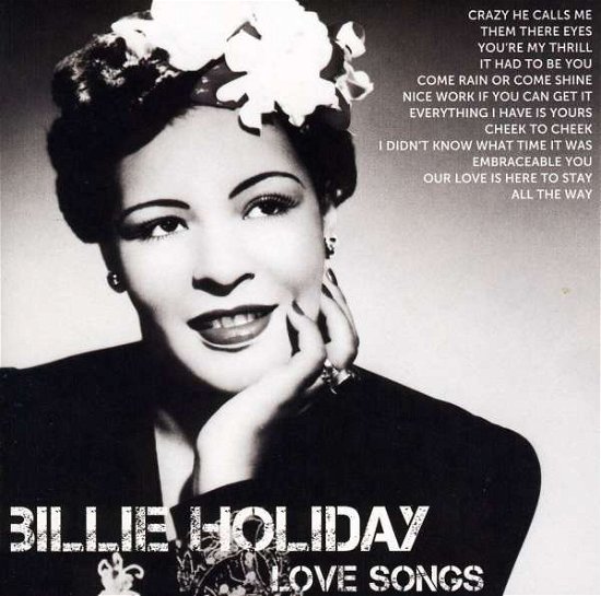 Cover for Billie Holiday · Holiday, Billie - Icon Love Songs (CD) (2023)