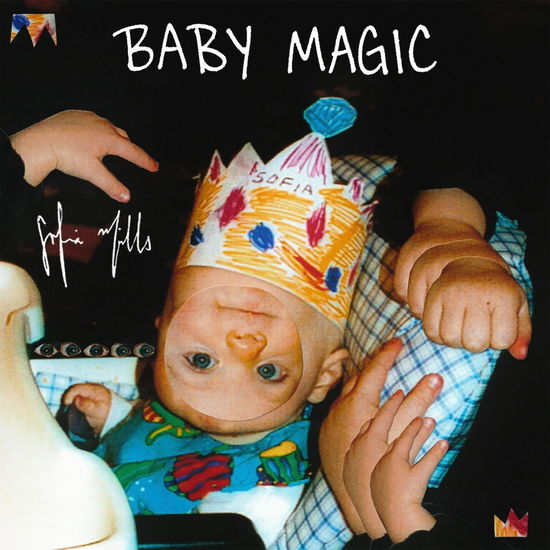 Sofia Mills · Baby Magic (LP) (2022)