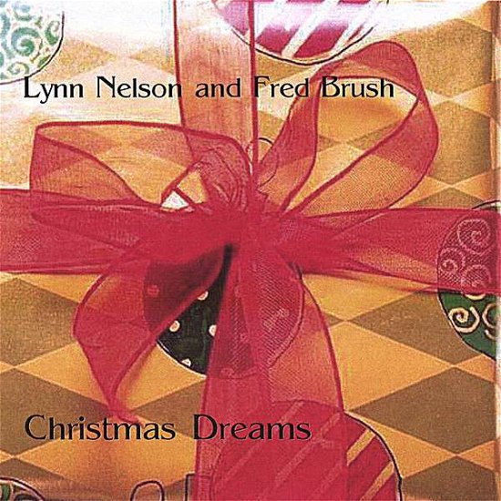 Cover for Nelson / Brush · Christmas Dreams (CD) (2006)