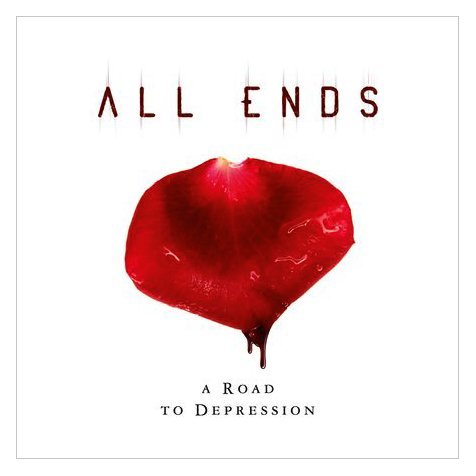 Cover for All Ends · All Ends-a Road to Depression (DualDisc) [Ltd edition] [Digipak] (2011)