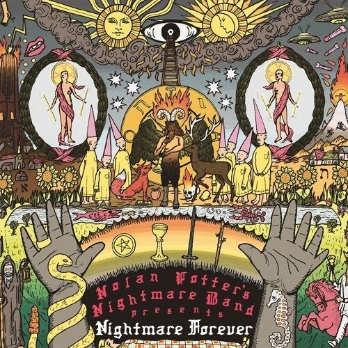 Nightmare Forever - Nolan Potter's Nightmare Band - Music - CASTLE FACE - 0767870659805 - November 22, 2019