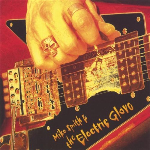 Cover for Mike Smith · Mike Smith &amp; the Electric Glove (CD) (2005)