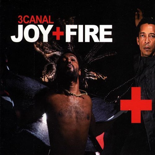Cover for 3canal · Joy Plus Fire (CD) (2009)