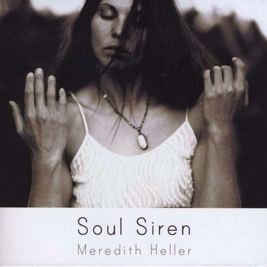 Cover for Meredith Heller · Soul Siren (CD) (2009)