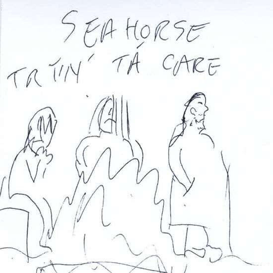 Cover for Seahorse · Tryin' Ta Care (CD) (2010)