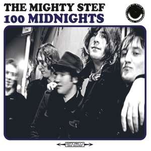 100 Midnights - The Mighty Stef - Musiikki - Weird Sounds - 0885150701805 - perjantai 20. syyskuuta 2019