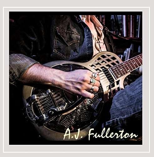 Cover for A.j. Fullerton · She's So Cold (CD) (2016)