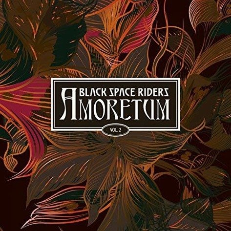 Cover for Black Space Riders · Amoretum, Vol. 2 (CD) (2018)