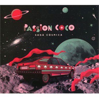 Cover for Passion Coco · Saga Cosmica (CD) (2022)