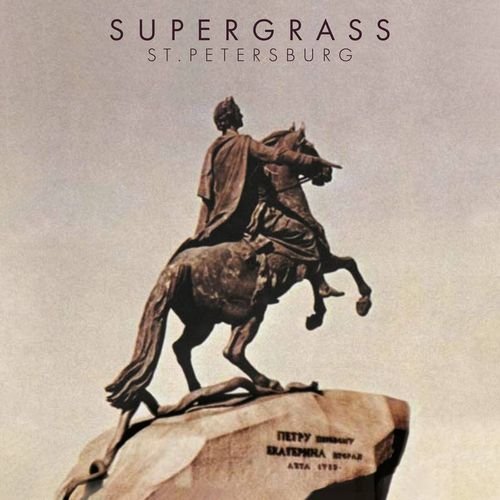 Cover for Supergrass · St Petersburg Ep (10&quot;) [RSD 2023 edition] (2023)