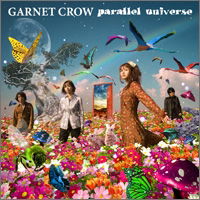 Cover for Garnet Crow · Parallel Universe (CD) [Japan Import edition] (2010)