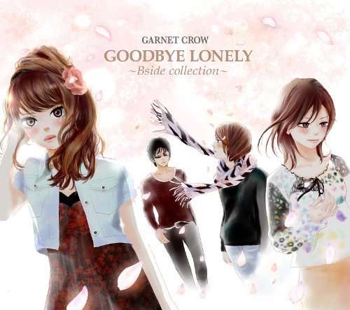 Cover for Garnet Crow · B-side Best: Goodbye Lonely B Side Collection (CD) [Japan Import edition] (2012)