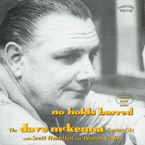 Cover for Dave Mckenna · No Holds Barred (CD) [Japan Import edition] (2017)
