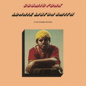 Cover for Lonnie Liston Smith · Cosmic Funk (CD) [Japan Import edition] (2022)