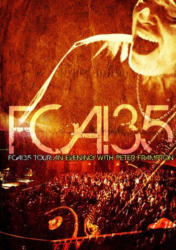 Fca! 35 Tour - an Evening with Peter Frampton - Peter Frampton - Musikk - 1WARD - 4562387190805 - 24. oktober 2012