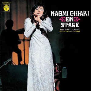 Cover for Naomi Chiaki · On Stage (1971 Nen Nichigeki) (CD) [Japan Import edition] (2009)