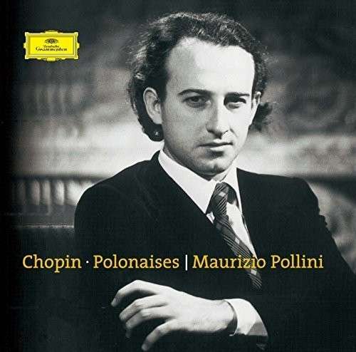 Chopin: Polonaise - Maurizio Pollini - Musiikki - IMT - 4988005821805 - tiistai 17. kesäkuuta 2014