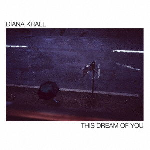 Cover for Diana Krall · This Dream Of You (CD) [Japan Import edition] (2020)