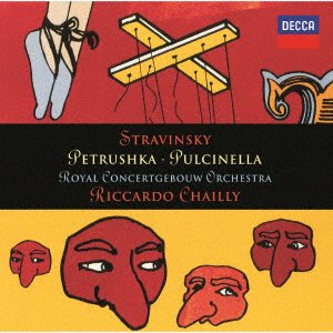 Stravinsky: Petrushka. Pulcinella - Riccardo Chailly - Musikk - UNIVERSAL - 4988031420805 - 26. mars 2021