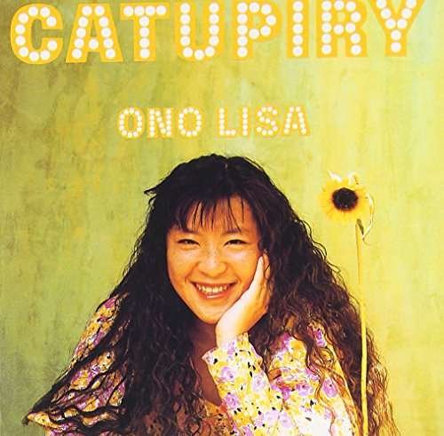 Cover for Lisa Ono · Catupiry (CD) [Japan Import edition] (2009)