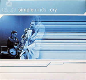 Cover for Simple Minds · Cry (SCD)