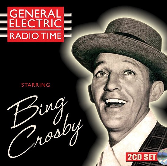 Cover for Bing Crosby · General Electric Radio Time (CD) (2023)