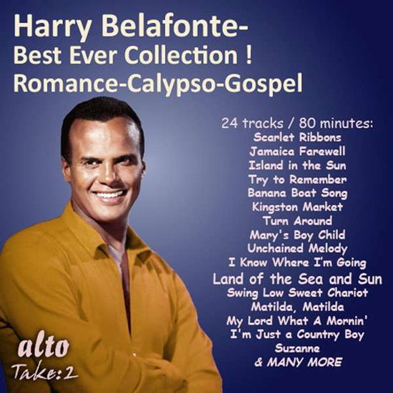 Harry Belafonte Best Ever Collection ! 23 Hits - Harry Belafonte - Muzyka - ALTOTAKE2 - 5055354419805 - 10 września 2021