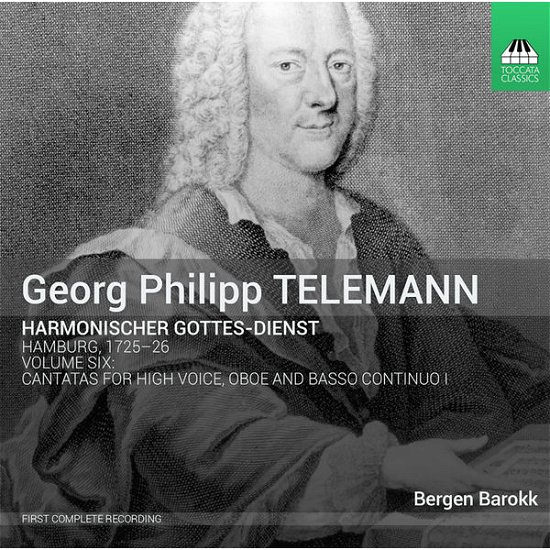 Telemannharmonischer Gottesdienst V6 - Bergen Barokk - Musiikki - TOCCATA CLASSICS - 5060113441805 - perjantai 31. heinäkuuta 2015