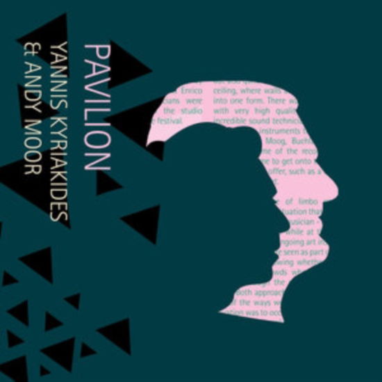 Pavilion - Andy Moor and Yannis Kyriakides - Music - UNSOUNDS - 5902249002805 - May 21, 2021