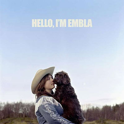 Hello, I'm Embla - Embla And The Karidotters - Musikk - MEMBRAN - 7041889512805 - 26. august 2022