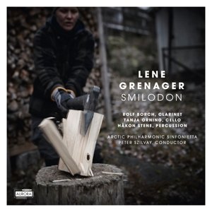 Cover for Arctic Philharmonic Sinfonietta &amp; Peter Szilvay · Lene Grenager: Smilodon (CD) (2016)