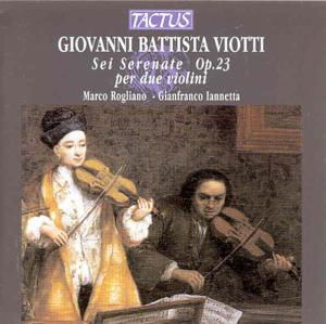 Sei Serenate Op.23 Per Due Violini - G.B. Viotti - Musiikki - TACTUS - 8007194101805 - maanantai 10. joulukuuta 2001