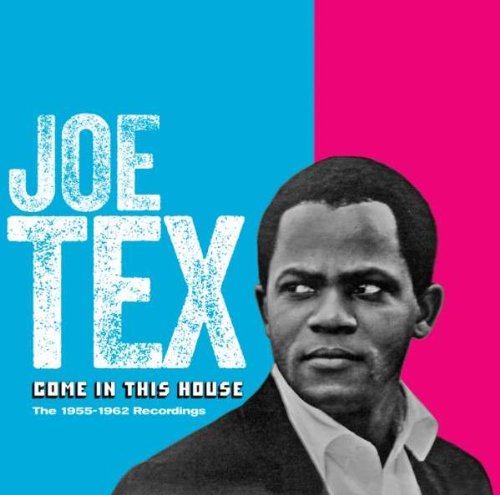 Come In This House - 1955-1962 Recordings - Joe Tex - Musiikki - AMV11 (IMPORT) - 8436542012805 - perjantai 8. huhtikuuta 2016