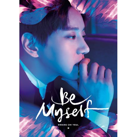 Cover for Hwang Chi-yeul · Be Myself (CD) (2018)