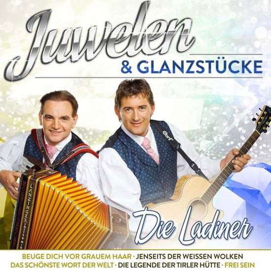 Cover for Die Ladiner · Juwelen &amp; Glanzstuecke (CD) (2022)