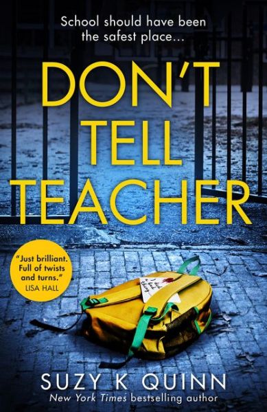 Cover for Suzy K Quinn · Don't Tell Teacher (Paperback Book) (2020)