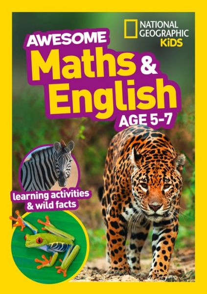 Cover for National Geographic Kids · Awesome Maths and English Age 5-7: Ideal for Use at Home - National Geographic Kids (Paperback Book) (2020)