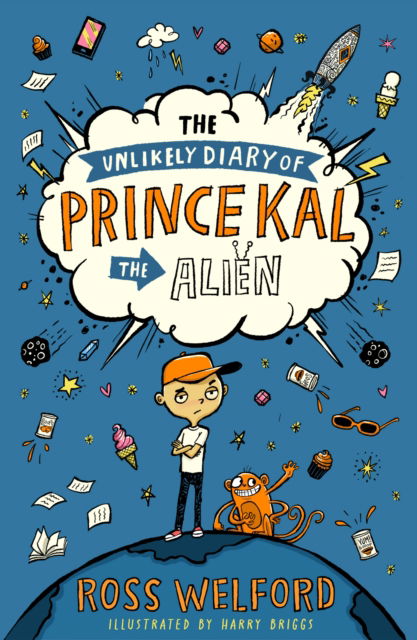 Cover for Ross Welford · The Unlikely Diary of Prince Kal the Alien (Paperback Book) (2025)