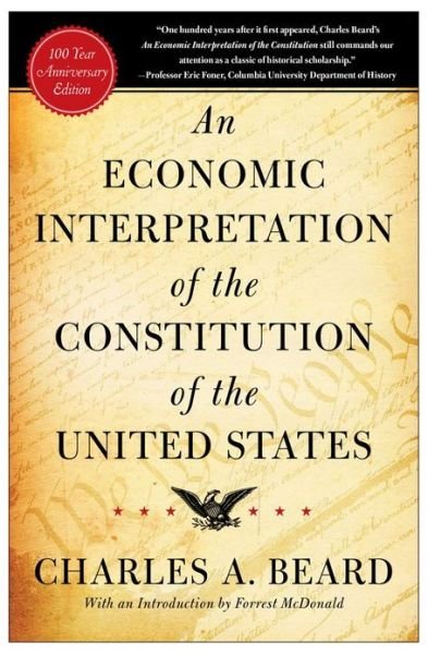 Cover for Charles A. Beard · An Economic Interpretation of the Constitution of the United States (Paperback Bog) [Reissue edition] (1986)