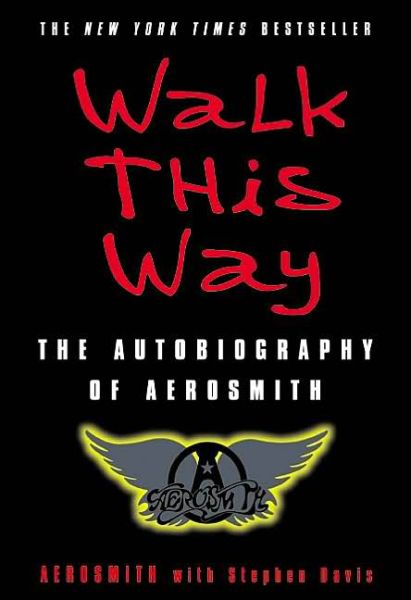 Walk This Way: The Autobiography of Aerosmith - Aerosmith - Books - HarperCollins - 9780060515805 - February 18, 2003