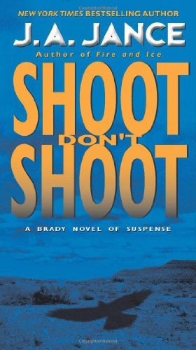 Cover for J. A. Jance · Shoot Don't Shoot - Joanna Brady Mysteries (Paperback Book) [Reprint edition] (2020)