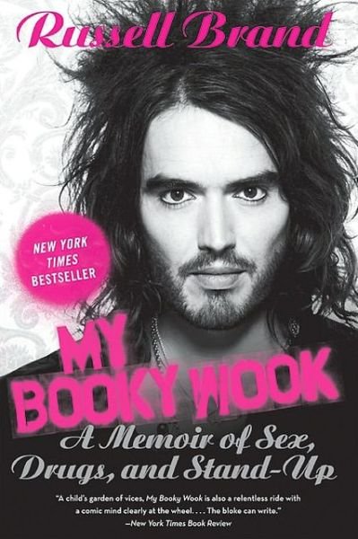 Cover for Russell Brand · My Booky Wook: A Memoir of Sex, Drugs, and Stand-Up (Paperback Bog) (2010)
