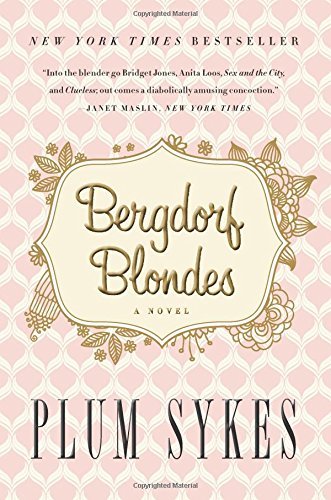 Cover for Plum Sykes · Bergdorf Blondes (Paperback Book) [Reprint edition] (2014)